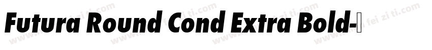 Futura Round Cond Extra Bold字体转换